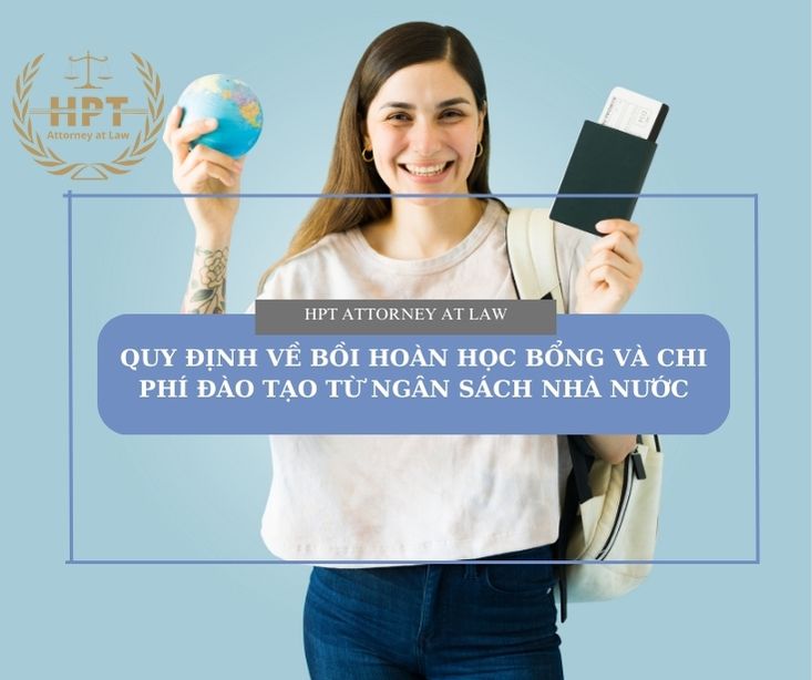Quy định về việc bồi hoàn học bổng và chi phí đào tạo từ ngân sách nhà nước