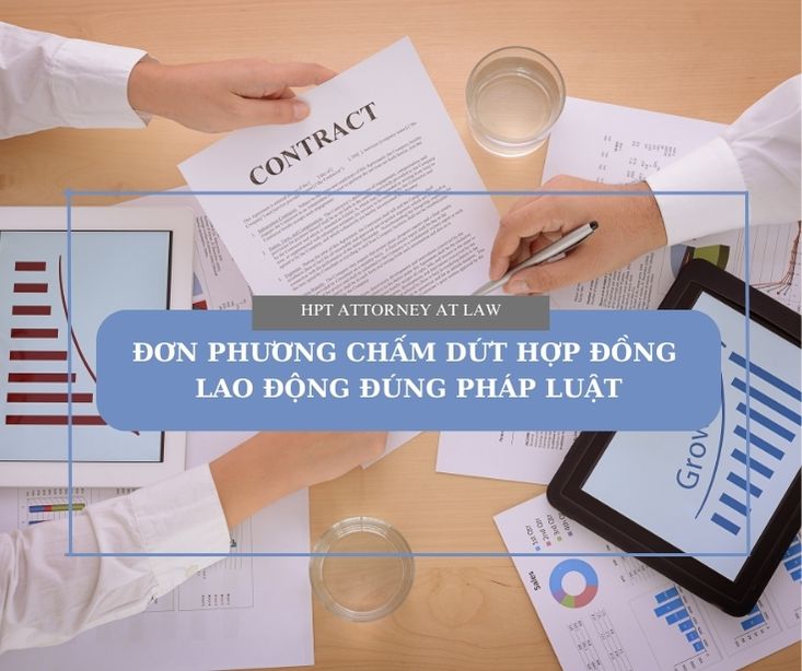 Đơn phương chấm dứt hợp đồng lao động đúng pháp luật