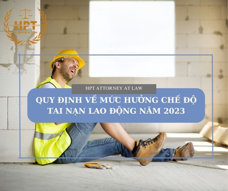 Quy định về mức hưởng chế độ tai nạn lao động năm 2023