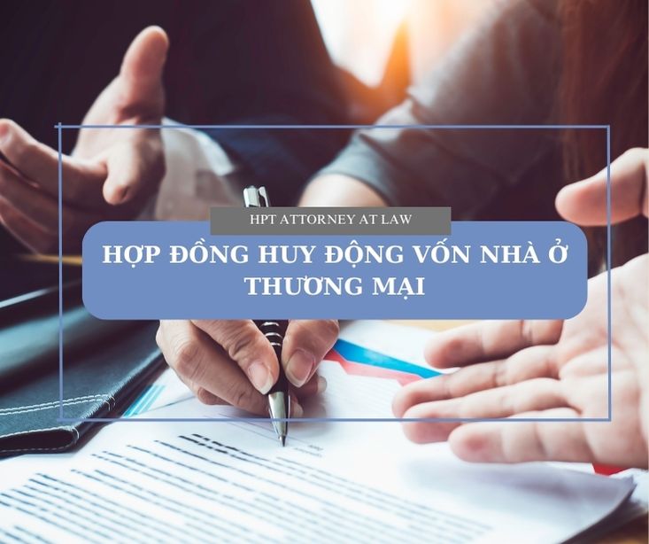 Hợp đồng huy động vốn nhà ở thương mại, nhà ở hình thành trong tương lai