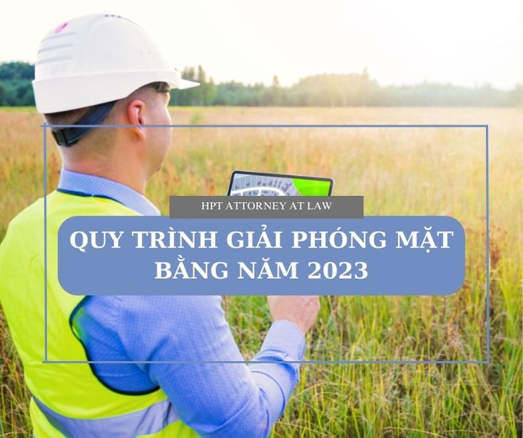 Quy trình đền bù, giải phóng mặt bằng năm 2023