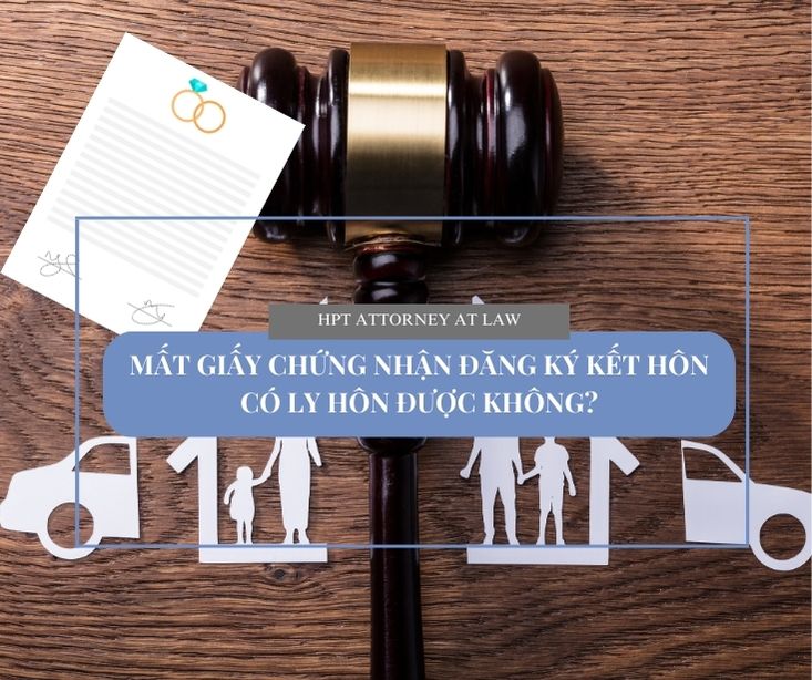 Mất giấy chứng nhận đăng ký kết hôn thì có làm thủ tục ly hôn được không?