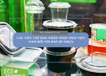 Các tiêu chí dán nhãn sinh thái Việt Nam cho sản phẩm bao bì nhựa thân thiện với môi trường