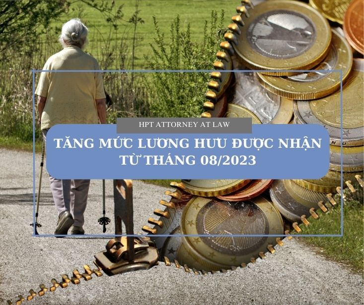 Tăng mức lương hưu được nhận từ tháng 08/2023