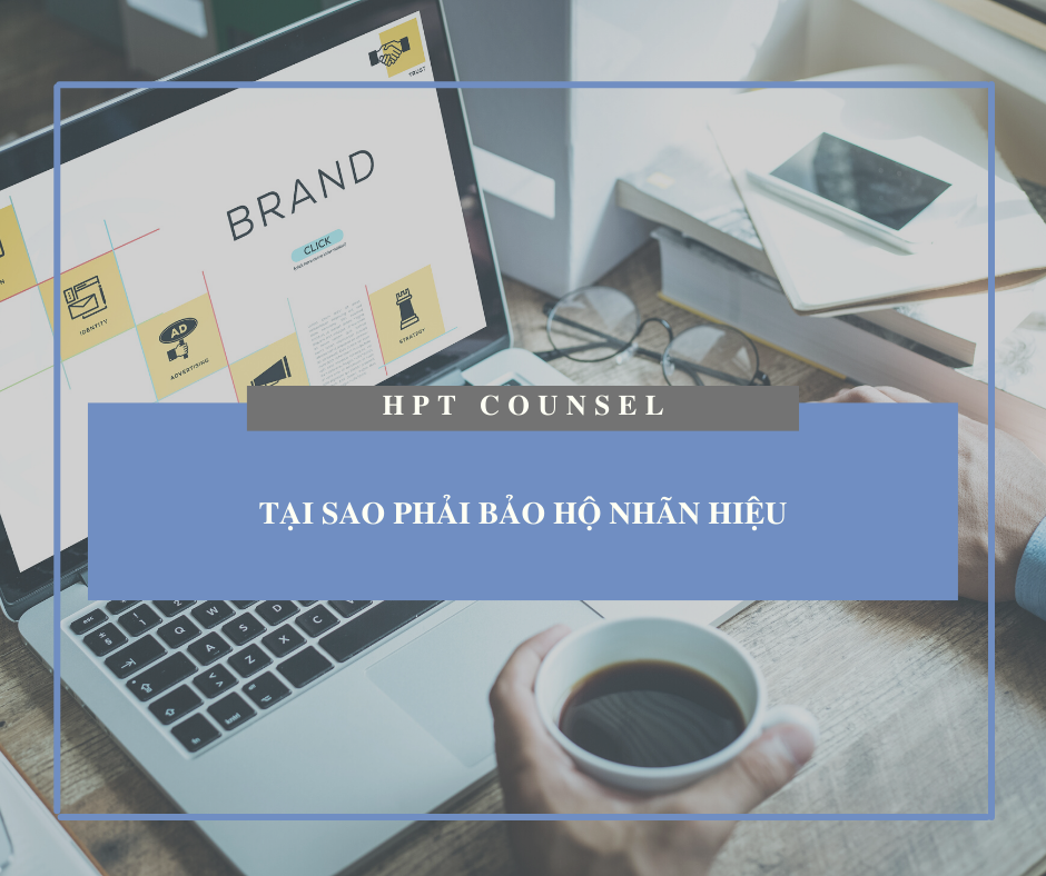 Tại sao phải bảo hộ nhãn hiệu
