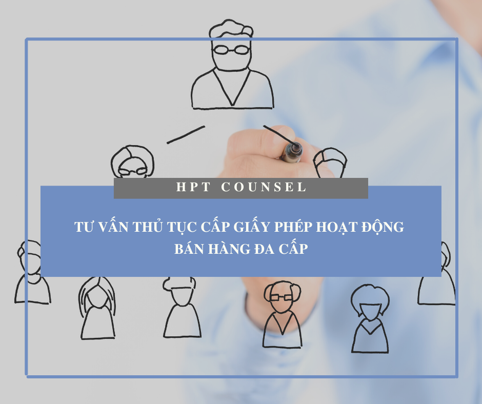 Tư vấn thủ tục cấp Giấy phép hoạt động bán hàng đa cấp