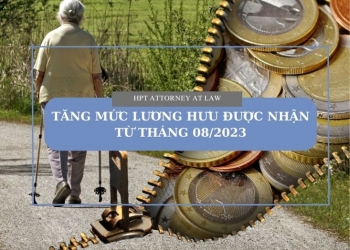 Tăng mức lương hưu được nhận từ tháng 08/2023