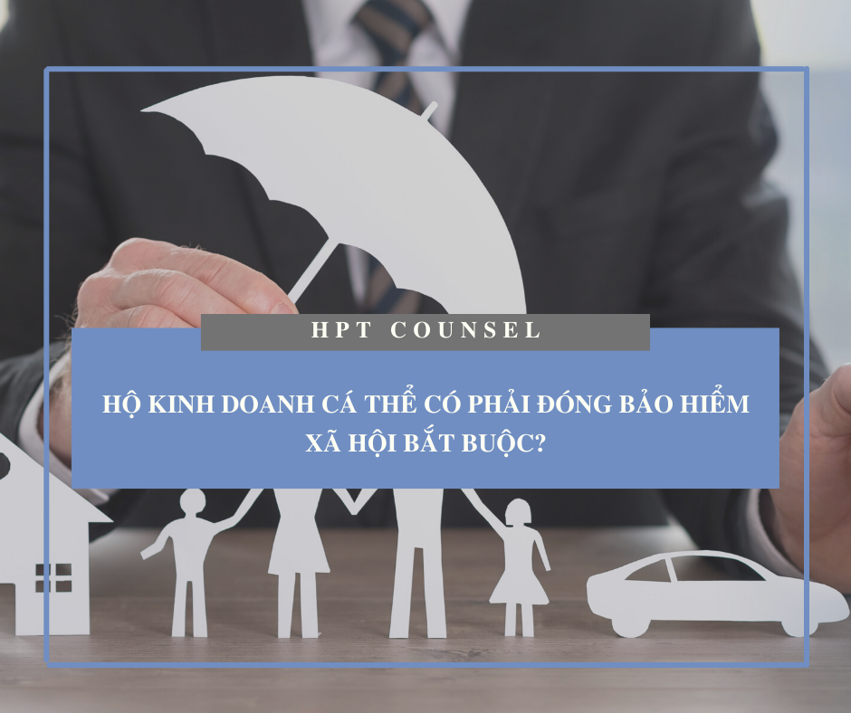 Hộ kinh doanh cá thể có phải đóng Bảo hiểm xã hội bắt buộc?