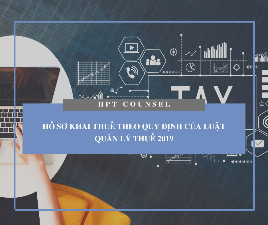Hồ sơ khai thuế theo quy định của Luật quản lý thuế 2019
