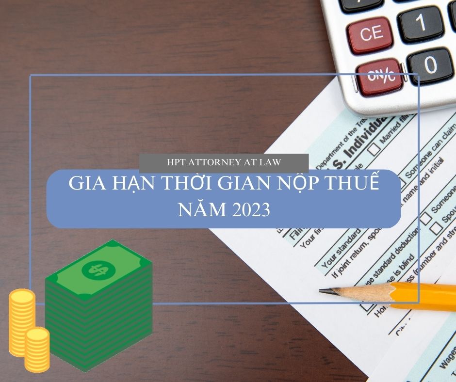 Gia hạn thời gian nộp thuế năm 2023