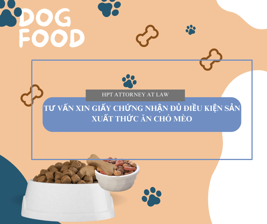 Tư vấn chứng nhận cơ sở đủ điều kiện sản xuất thức ăn cho chó mèo