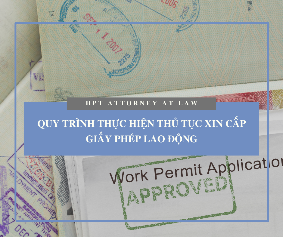 Quy trình thực hiện thủ tục xin cấp Giấy phép lao động
