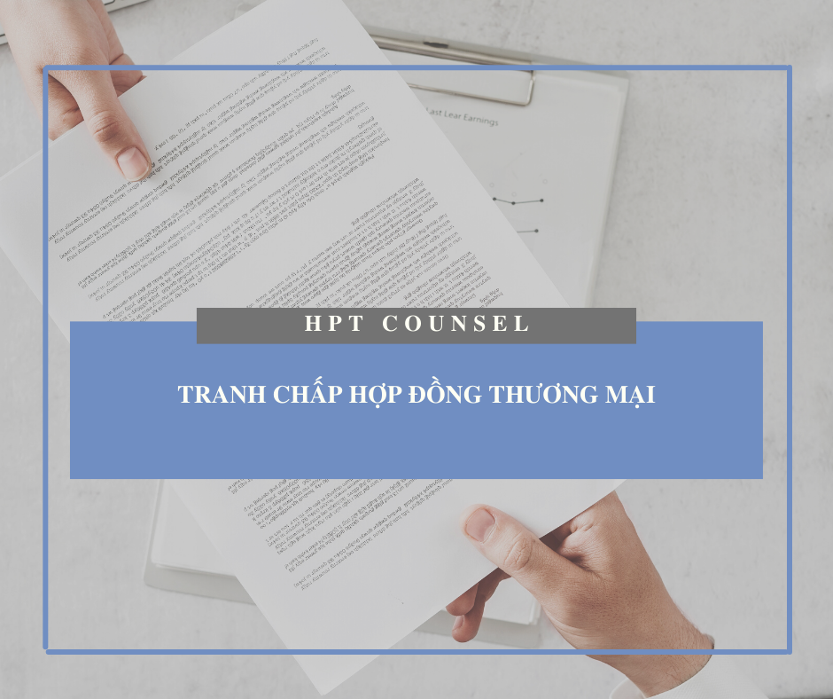 Tranh chấp hợp đồng thương mại