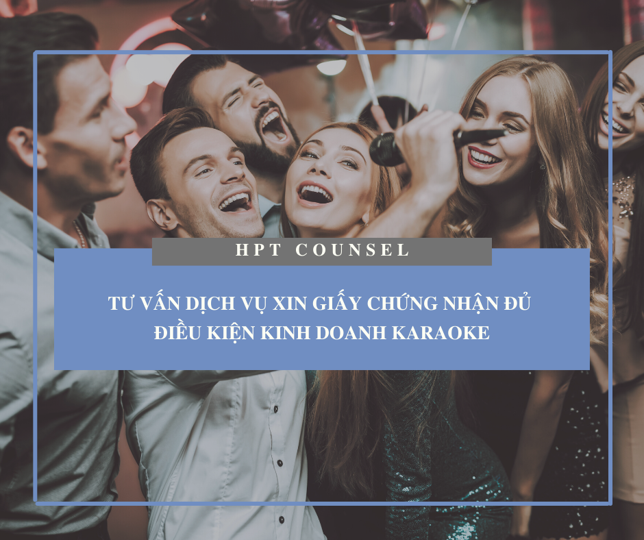 Tư vấn dịch vụ xin Giấy chứng nhận đủ điều kiện kinh doanh karaoke