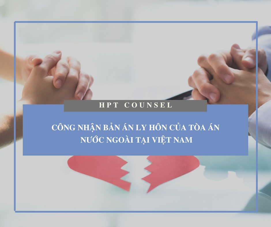Công nhận bản án ly hôn của tòa án nước ngoài tại Việt Nam